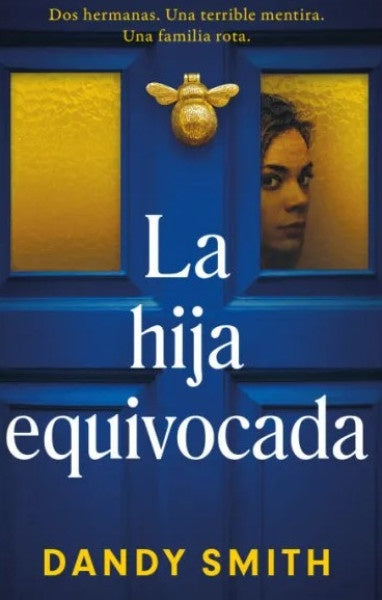 LA HIJA EQUIVOCADA | DANDY SMITH