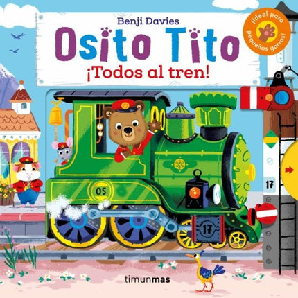 OSITO TITO ¡TODOS AL TREN! | BENJI DAVIES