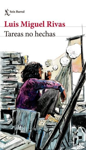 TAREAS NO HECHAS | LUIS MIGUEL RIVAS