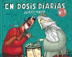 EN DOSIS DIARIAS 3 | ALBERTO MONTT