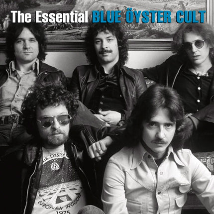 THE ESSENTIAL BLUE OYSTER CULT | BLUE OYSTER CULT