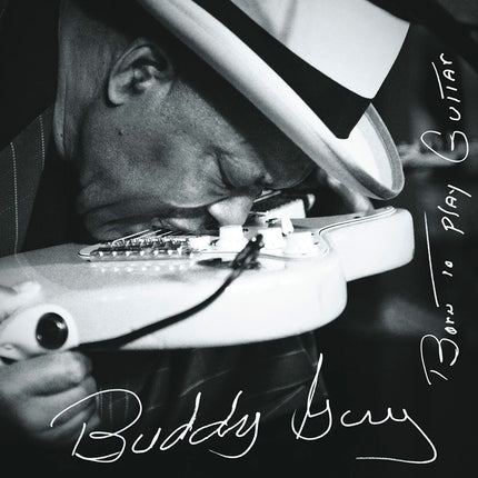 BORN TO PLAY GUITAR (150G VINYL) | BUDDY GUY