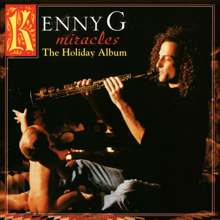 MIRACLES: THE HOLIDAY ALBUM | KENNY G