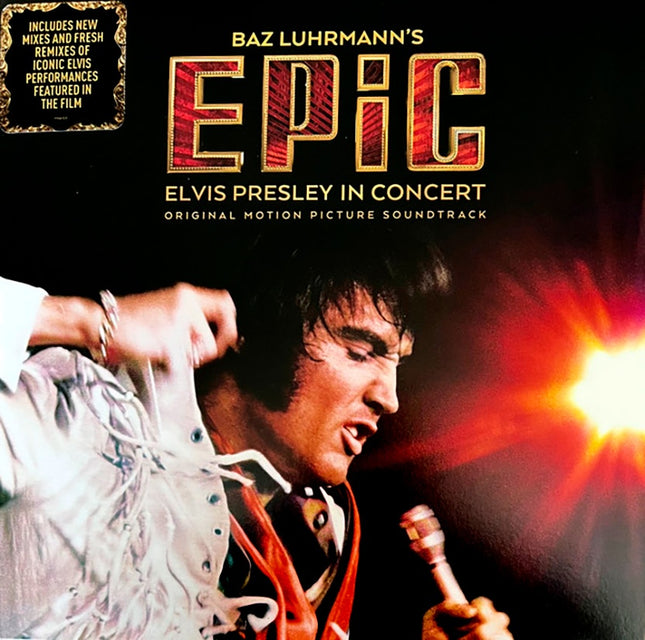 BAZ LUHRMANN'S EPIC: ELVIS PRESLEY IN CONCERT - ORIGINAL MOTION PICTURE SOUNDTRACK | ELVIS PRESLEY