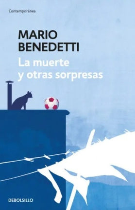 LA MUERTE Y OTRAS SORPRESAS | MARIO BENEDETTI