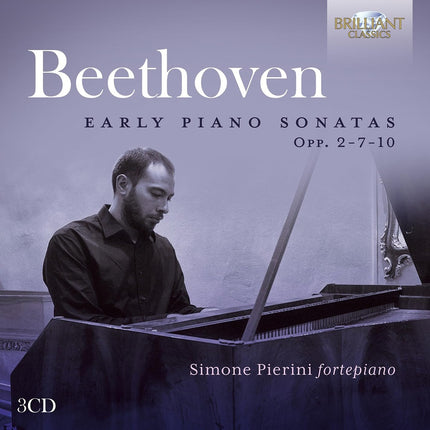 BEETHOVEN: EARLY PIANO SONATAS OPP. 2-7-10 | BEETHOVEN, PIERINI
