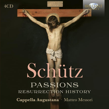 SCHÜTZ: PASSIONS, RESURRECTION HISTORY | SCHÜTZ, AUGUSTANA, MESSORI
