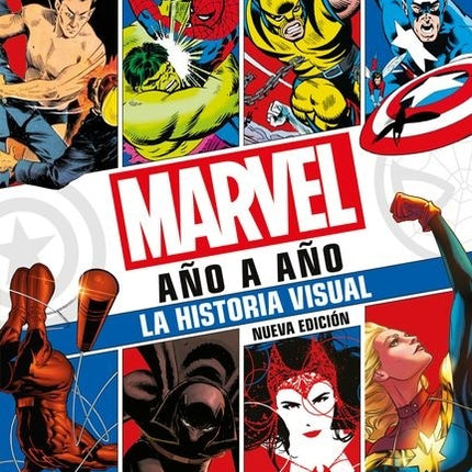 MARVEL AÑO A AÑO | AUTORES VARIOS