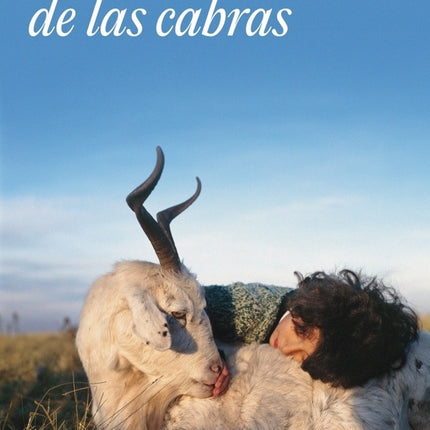 EL ATAQUE DE LAS CABRAS | LAURA CHIVITE