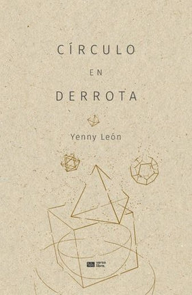 CIRCULO EN DERROTA | YENNY LEON