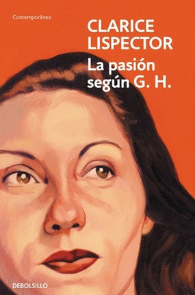 LA PASION SEGUN G. H. | CLARICE LISPECTOR