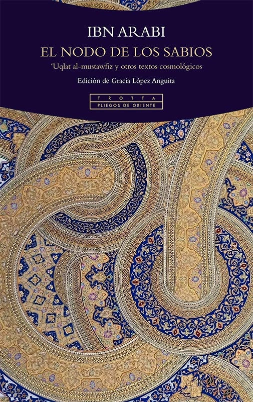 EL NODO DE LOS SABIOS | IBN ARABI