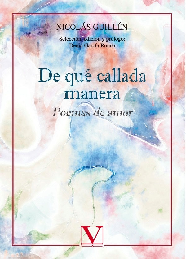 DE QUE CALLADA MANERA | NICOLAS GUILLEN