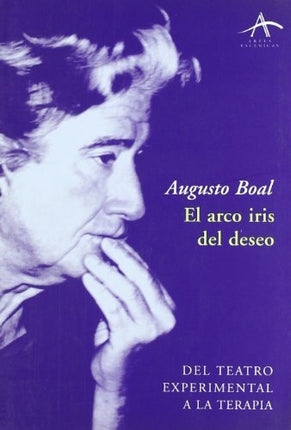 EL ARCO IRIS DEL DESEO | AUGUSTO BOAL