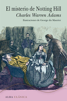 EL MISTERIO DE NOTTING HILL | CHARLES WARREN ADAMS