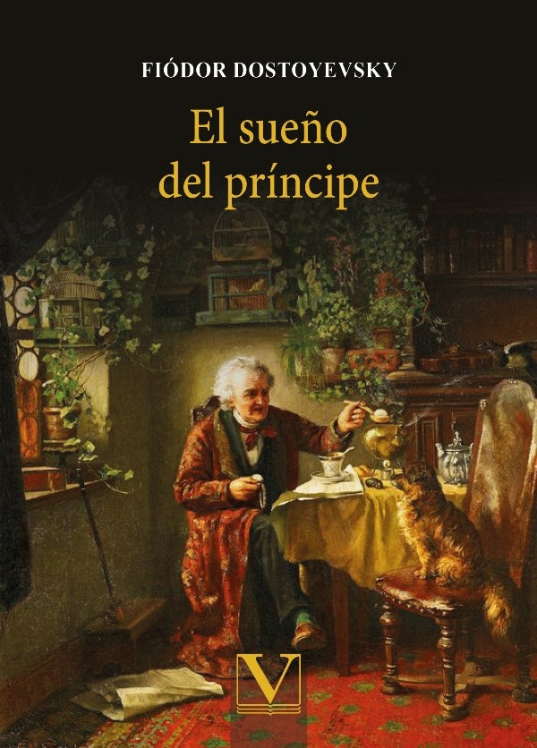 EL SUEÑO DEL PRINCIPE | FIODOR M. DOSTOIEVSKI