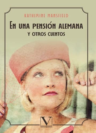 EN UNA PENSION ALEMANA Y OTROS CUENTOS | KATHERINE MANSFIELD