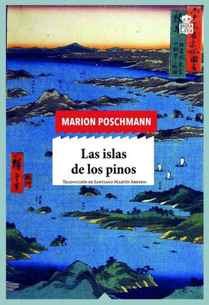 LAS ISLAS DE LOS PINOS | MARION POSCHMANN