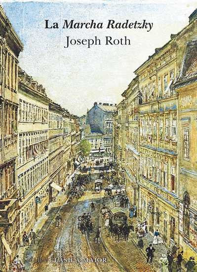LA MARCHA RADETZKY | JOSEPH ROTH