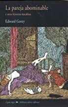 LA PAREJA ABOMINABLE | EDWARD GOREY