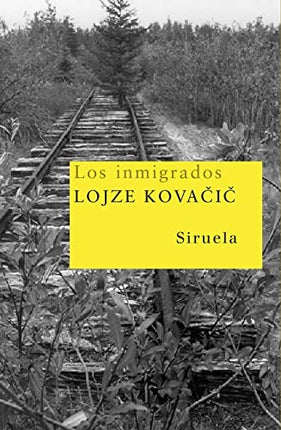 LOS INMIGRADOS | LOJZE KOVACIC