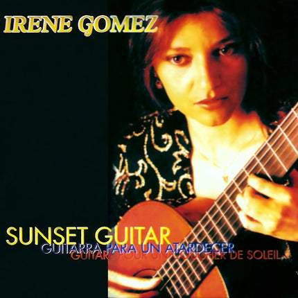 SUNSET GUITAR GUITARRA PARA UN ATARDECER | IRENE GOMEZ
