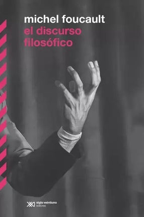 EL DISCURSO FILOSOFICO | MICHEL FOUCAULT