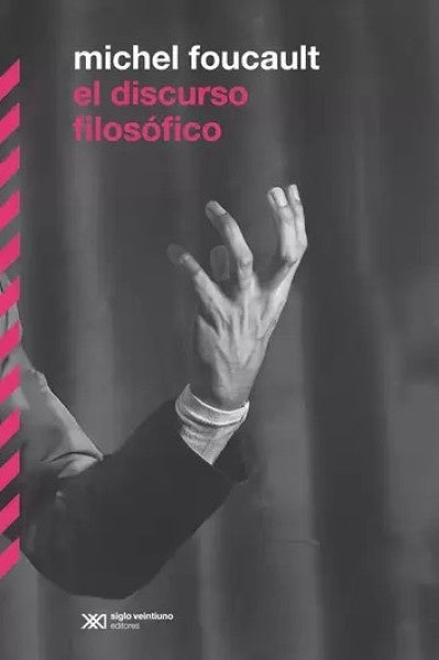 EL DISCURSO FILOSOFICO | MICHEL FOUCAULT