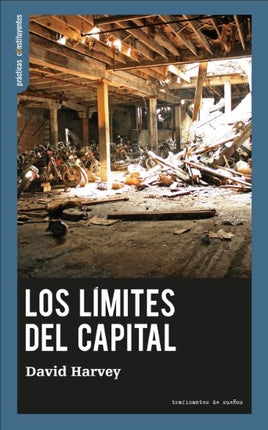 LOS LIMITES DEL CAPITAL | DAVID HARVEY
