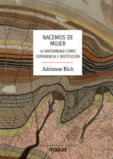 NACEMOS DE MUJER | ADRIENNE RICH