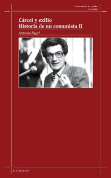 CARCEL Y EXILIO | ANTONIO NEGRI