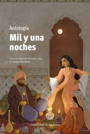 MIL Y UNA NOCHES: ANTOLOGIA | ANONIMO