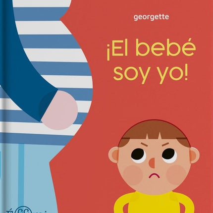EL BEBE SOY YO! | GEORGETTE