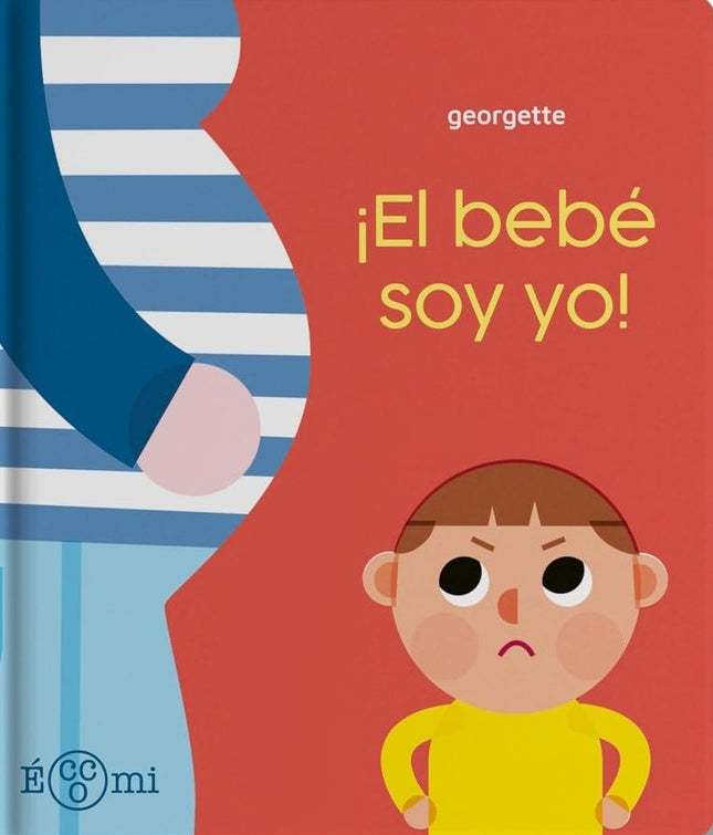EL BEBE SOY YO! | GEORGETTE