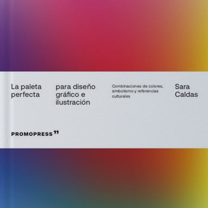 LA PALETA PERFECTA PARA DISEÑO GRAFICO E ILUSTRACION | SARA CALDAS