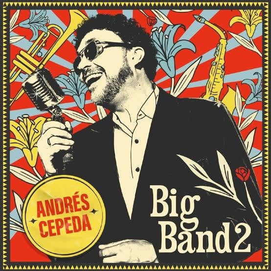 BIG BAND 2 | ANDRES CEPEDA