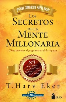 LOS SECRETOS DE LA MENTE MILLONARIA (ED. LUJO) | T. HARV EKER