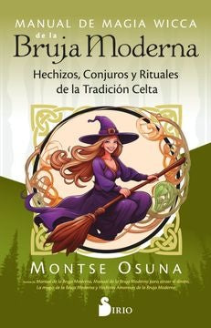 MANUAL DE MAGIA WICCA DE LA BRUJA MODERNA | MONTSE OSUNA