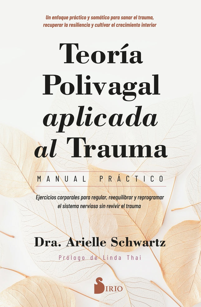TEORIA POLIVAGAL APLICADA AL TRAUMA | ARIELLE SCHWARTZ