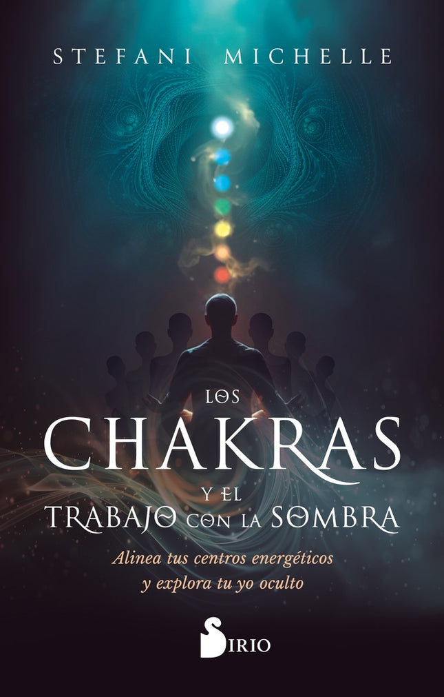 LOS CHAKRAS Y EL TRABAJO CON LA SOMBRA | STEFANI MICHELLE