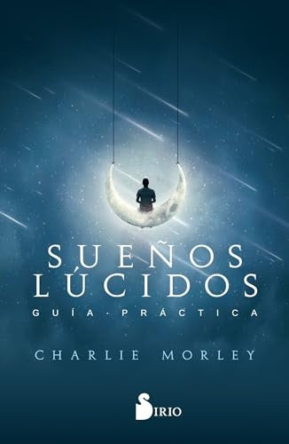 SUEÑOS LUCIDOS | CHARLIE MOREY