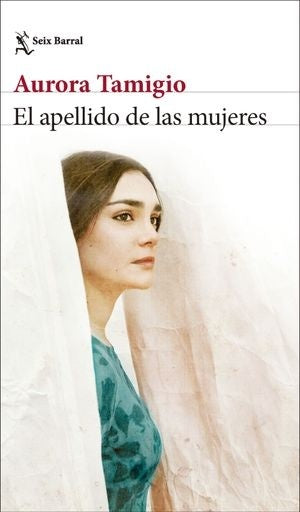 EL APELLIDO DE LAS MUJERES | AURORA TAMIGIO