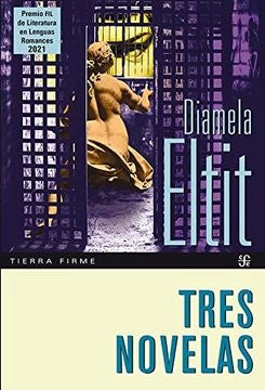 TRES NOVELAS  | DIAMELA ELTIT