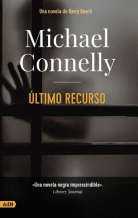 ULTIMO RECURSO | MICHAEL CONNELLY