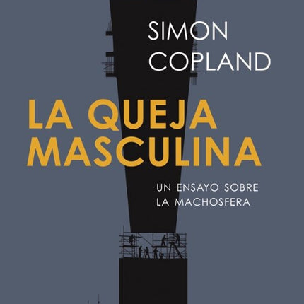 LA QUEJA MASCULINA | SIMON COPLAND