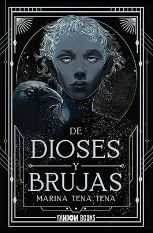 DE DIOSES Y BRUJAS | MARINA TENA TENA