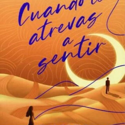 CUANDO TE ATREVAS A SENTIR (ED. ESPECIAL) | TAMARA MOLINA