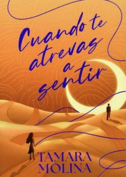 CUANDO TE ATREVAS A SENTIR (ED. ESPECIAL) | TAMARA MOLINA