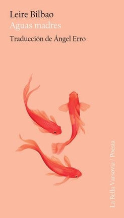 AGUAS MADRES | LEIRE BILBAO