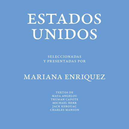 CINCO MIRADAS SOBRE ESTADOS UNIDOS | MARIANA ENRIQUEZ
